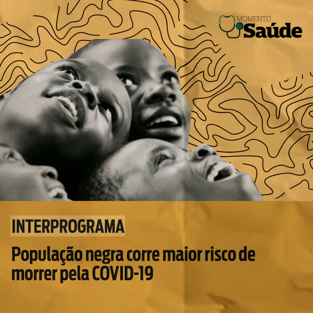 População negra corre maior risco de morrer pela COVID 19