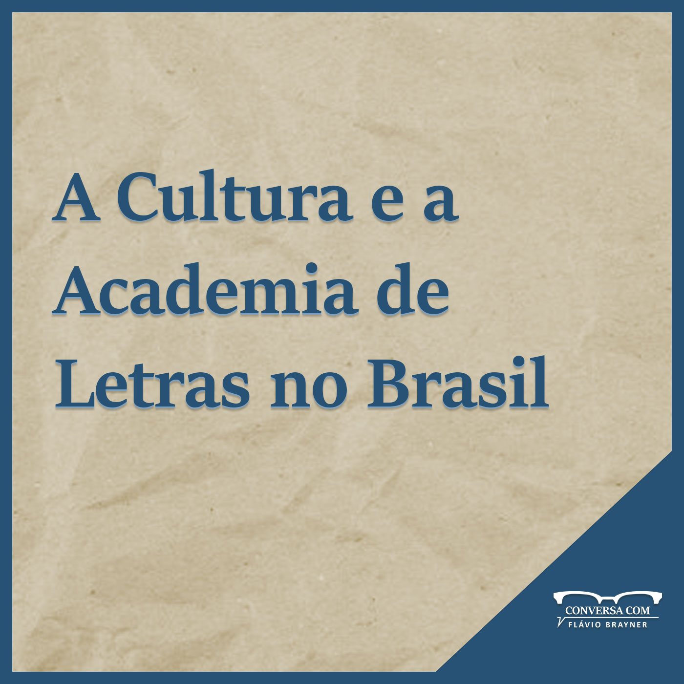 A Cultura E A Academia De Letras No Brasil