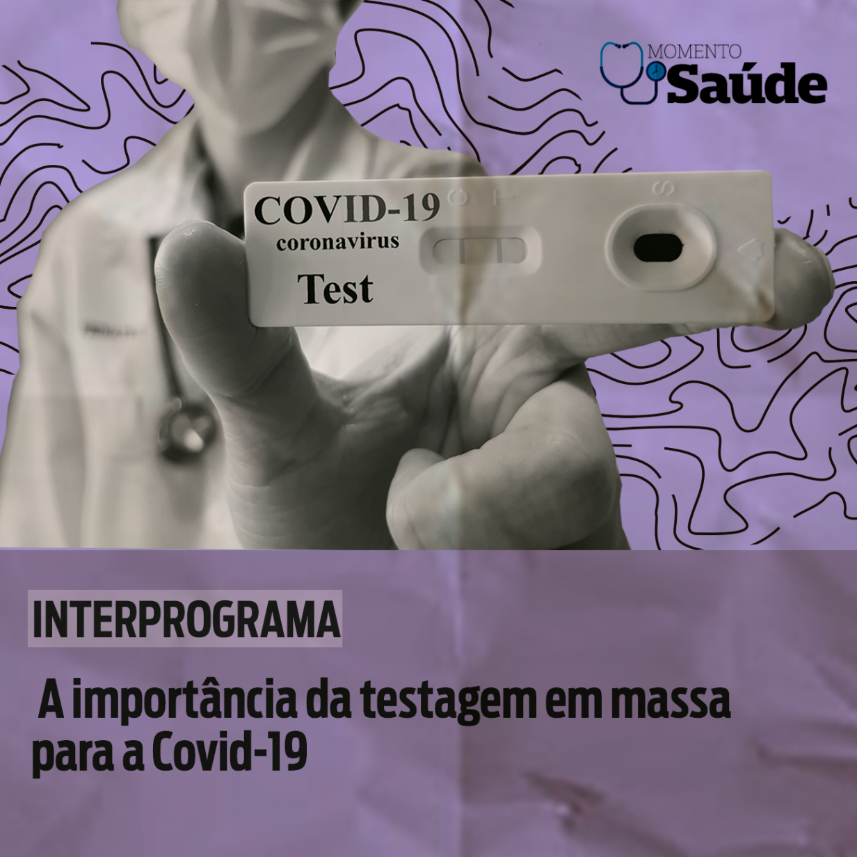 A importância da testagem em massa para a Covid-19