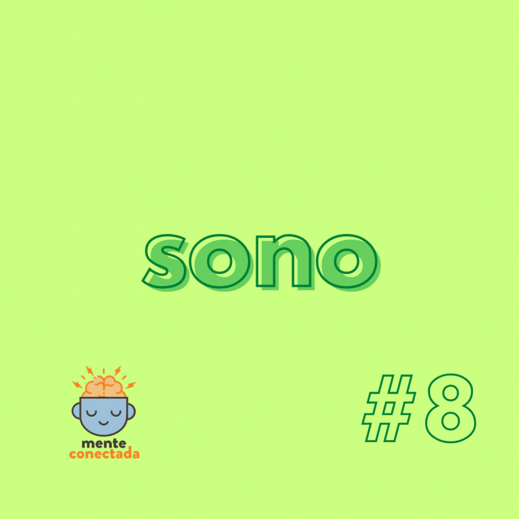 #8 – Sono