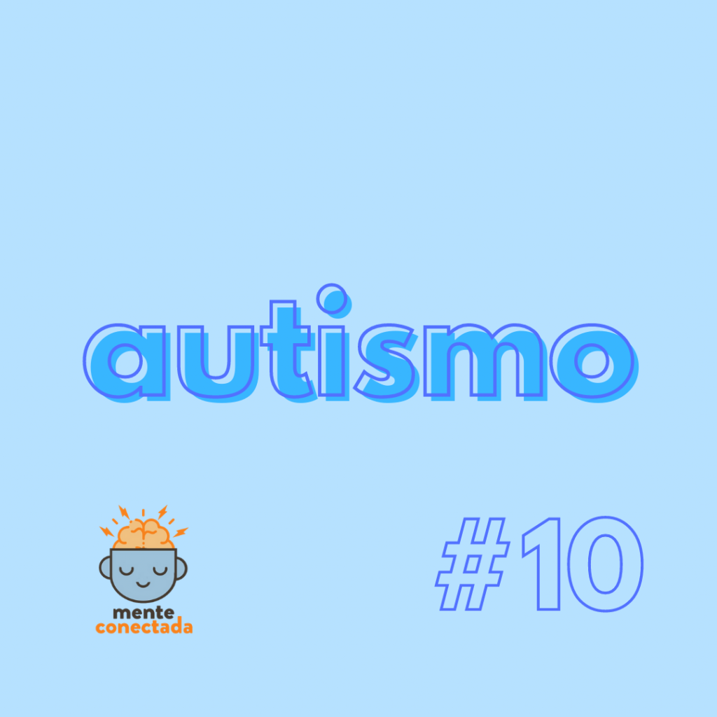 #10 – Autismo