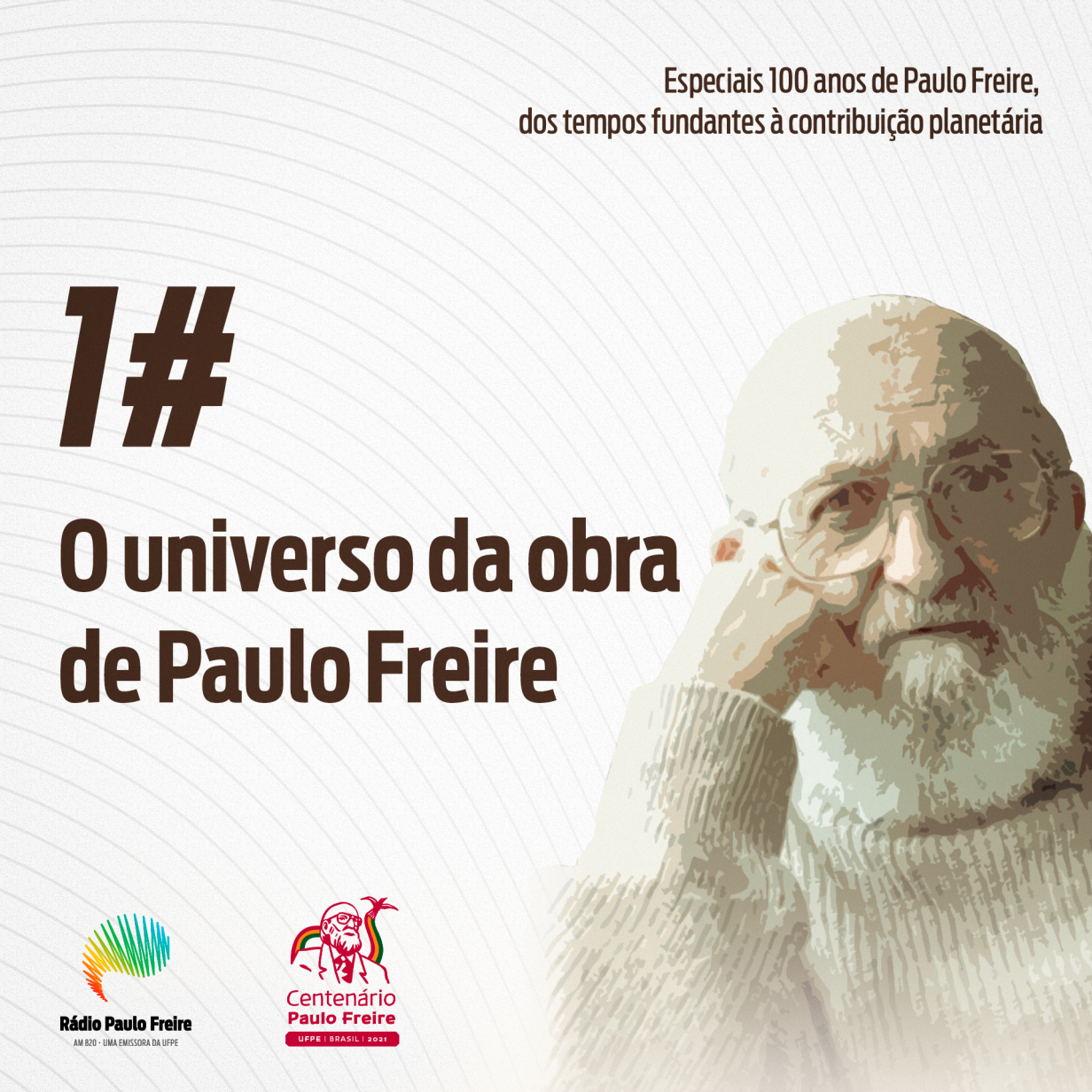 #1 - O universo da obra de Paulo Freire